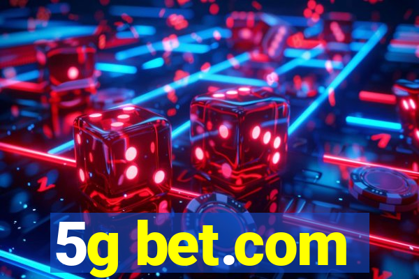 5g bet.com